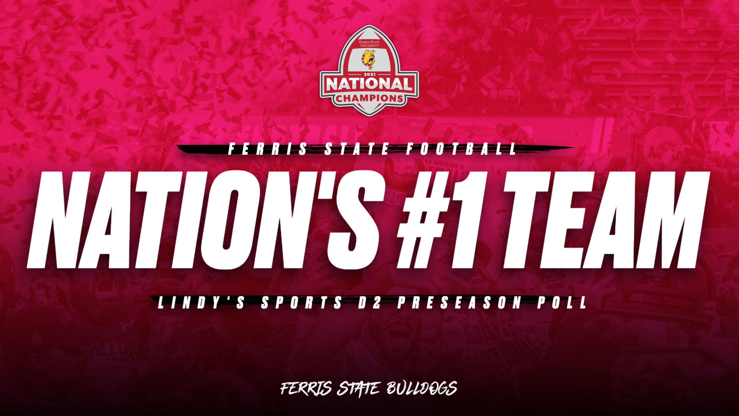 Defending National Champion Ferris State Tabbed To Repeat As Nation's Preseason #1 Team By Lindy's Sports