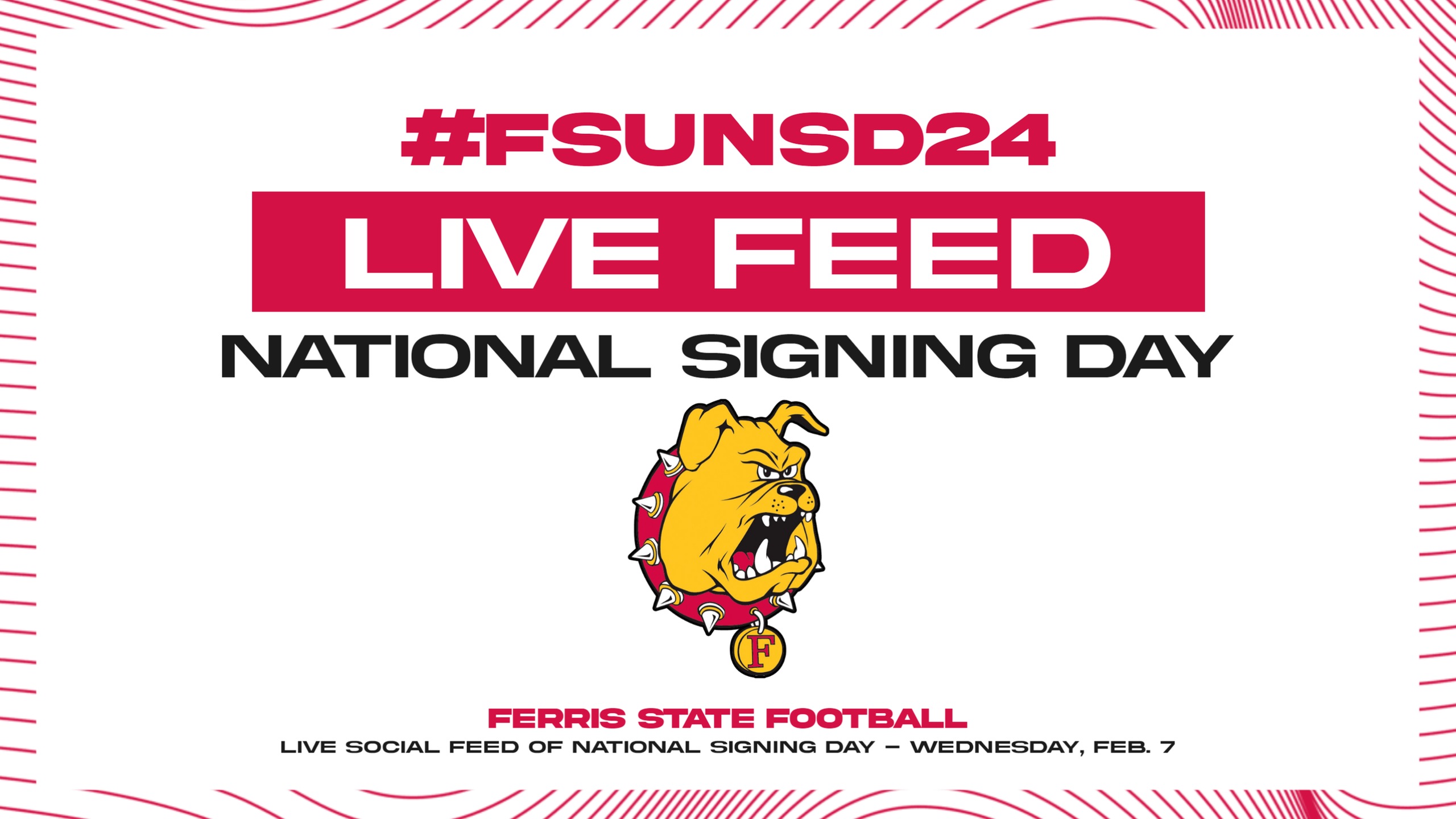 Ferris State Football National Signing Day Live Feed - Class Of 2024!