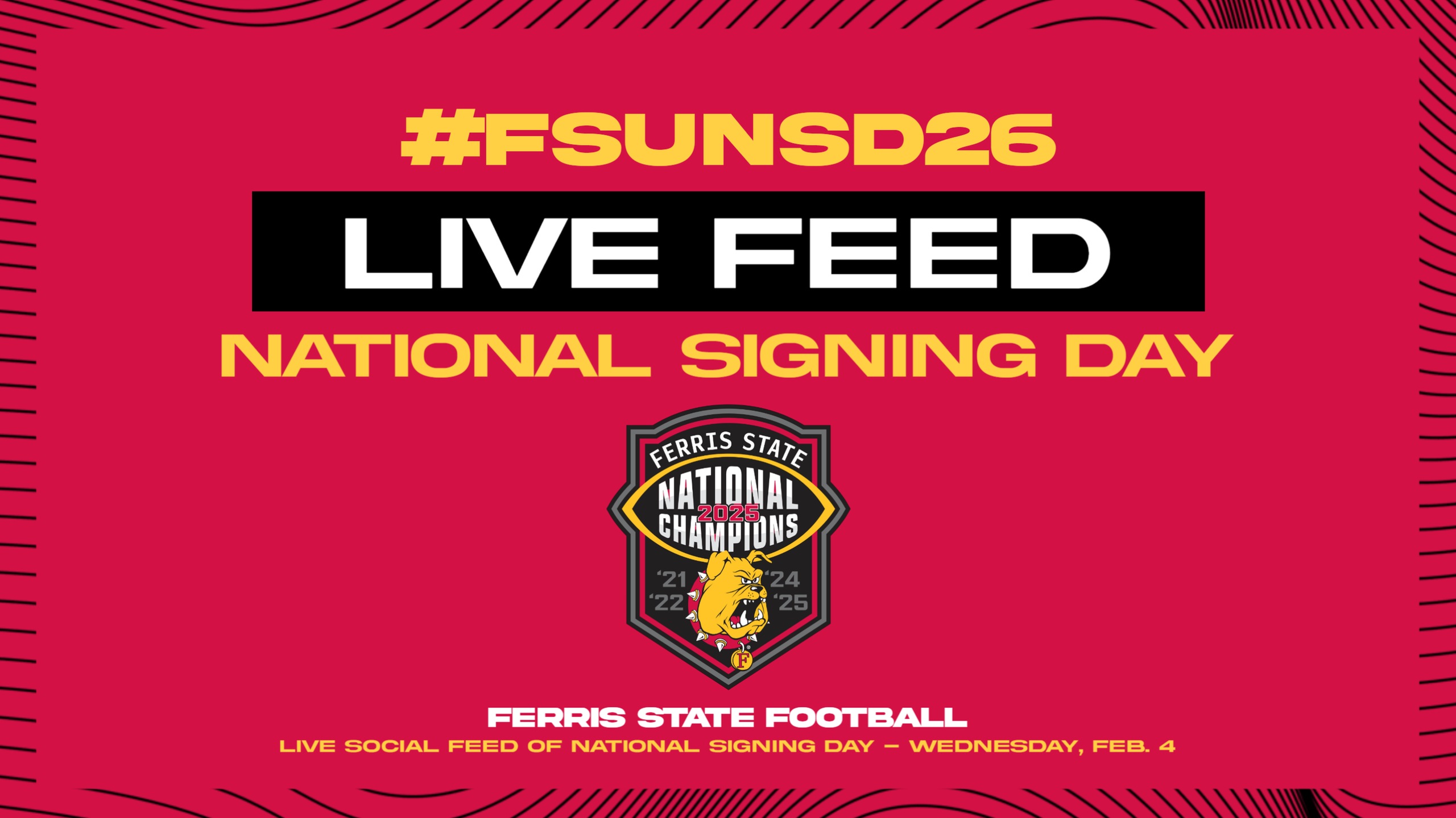 Ferris State Football National Signing Day Live Feed - Class of 2026!