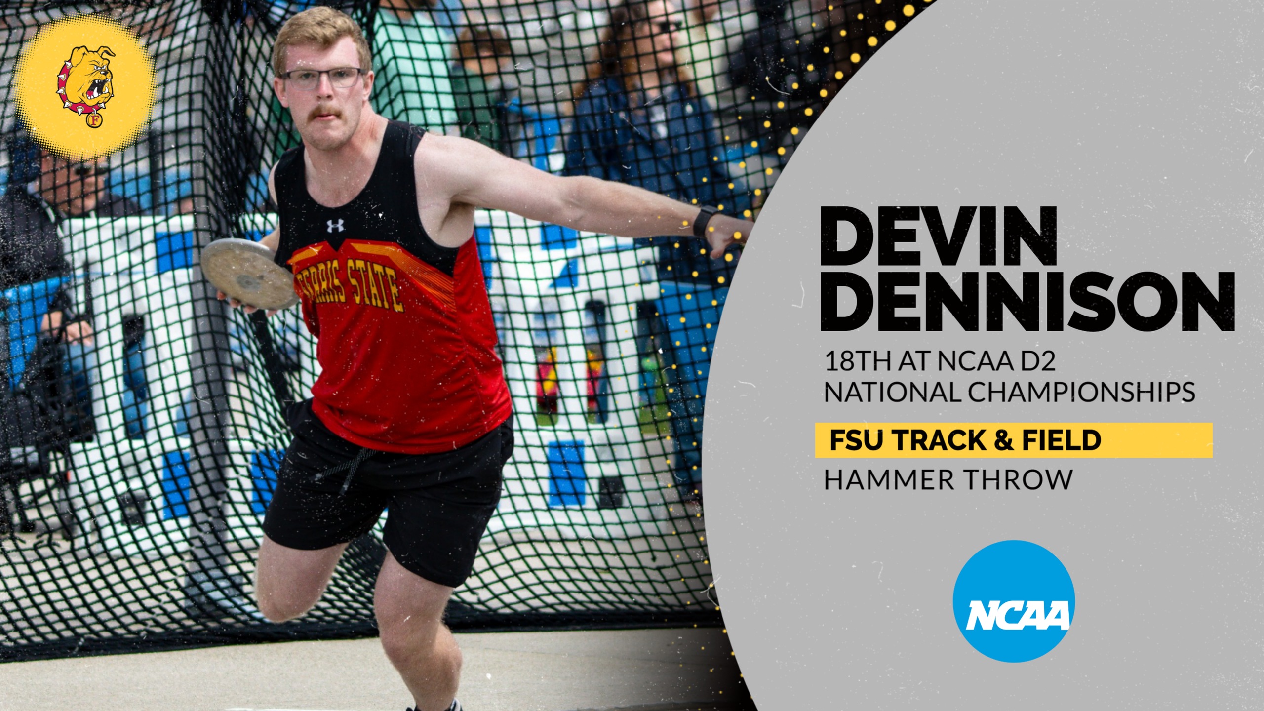 Ferris State's Devin Dennison Finishes 18th In Hammer Throw At NCAA D2 National Championships